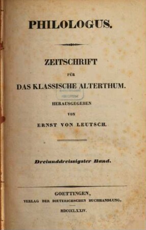 Philologus : Zeitschrift für antike Literatur und ihre Rezeption. 33. 1874