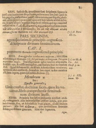 Pars Secunda, agens speciatim de principiis cognoscendi Scripturae divinam firmitudinem.