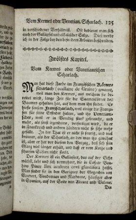 Zwölftes Kapitel. Vom Kermes oder Venetianischen Scharlach.