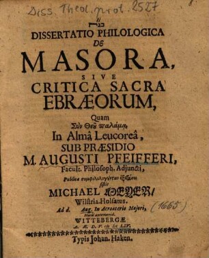 Dissertatio Philologica De Masora, Sive Critica Sacra Ebraeorum