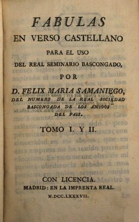 Fabulas En Verso Castellano Para El Uso Del Real Seminario Bascongado. 1/2