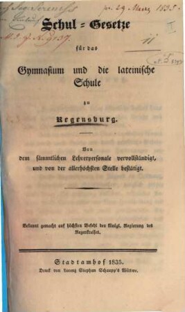 Schul-Gesetze für das Gymnasium und die lateinische Schule zu Regensburg