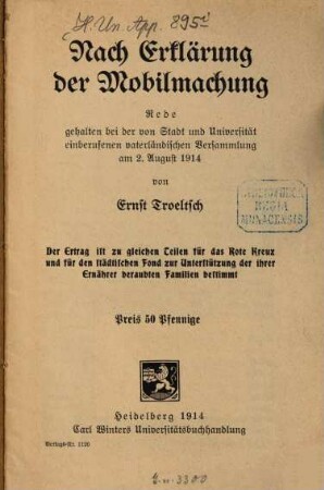 Nach Erklärung der Mobilmachung : Rede geh. bei der von Stadt u. Univ. einberufenen vaterländ. Versammlung am 2. Aug. 1914