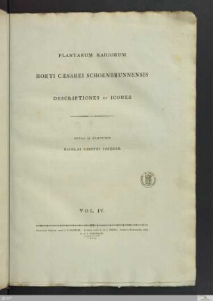 4: [Plantarum Rariorum Horti Caesarei Schoenbrunnensis Descriptiones Et Icones] Band 4
