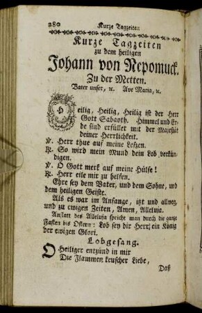 Kurze Tagzeiten zu dem heiligen Johann von Nepomuck. - Andächtige Gebether zum heiligen Johann von Nepomuck.