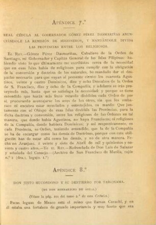 Apéndice 7.° Real cédula al Gobernador Gómez Pérez Dasmarinas anunciándole la remisión de Misioneros, ...