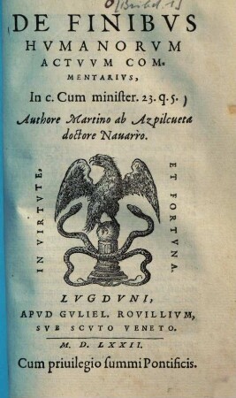 De finibus humanorum actuum commentarius : In c. Cum minister. 23. q. 5.