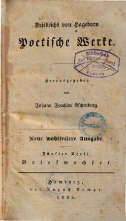 Poetische Werke : mit seiner Lebensbeschreibung und Charakteristik und mit Auszügen seines Briefwechsels, 5. Briefwechsel