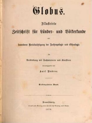 Globus : illustrierte Zeitschrift für Länder- und Völkerkunde. 17, 17. 1870