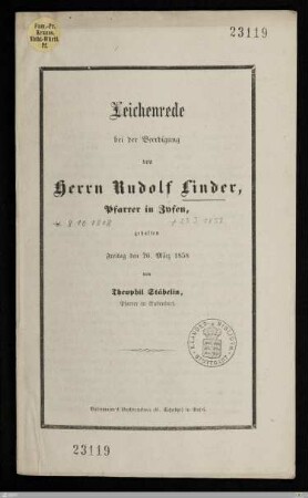 Leichenrede bei der Beerdigung von Herrn Rudolf Linder, Pfarrer in Zyfen : gehalten den 26. März 1858
