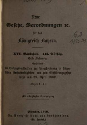 Neue Gesetze, Verordnungen etc. für das Königreich Bayern. 16,3. 1870/71