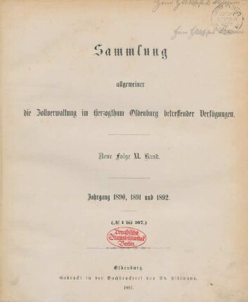 11.1890/92: Sammlung allgemeiner die Zollverwaltung im Herzogthum Oldenburg betreffender Verfügungen