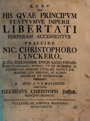De his quae principum statuumve Imperii libertati perperam accensentur