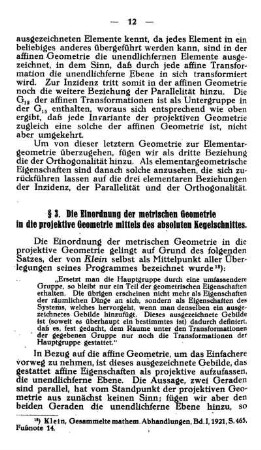 § 3. Die Einordnung der metrischen Geometrie in die projektive Geometrie mittels des absoluten Kegelschnittes.