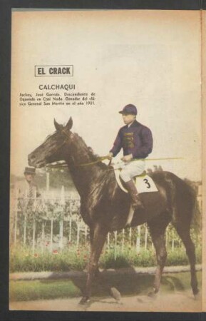 El crack: Calchaqui. Jockey: José Garrido [...] - [Fotografía]
