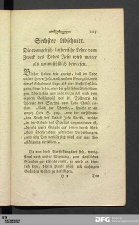 Sechster Abschnitt. Die evangelisch-lutherische Lehre vom Zweck des Todes Jesu wird weiter als unumstößlich bewiesen.