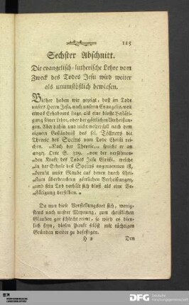 Sechster Abschnitt. Die evangelisch-lutherische Lehre vom Zweck des Todes Jesu wird weiter als unumstößlich bewiesen.