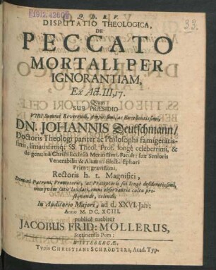 Disputatio Theologica, De Peccato Mortali Per Ignorantiam : Ex Act. III,17.
