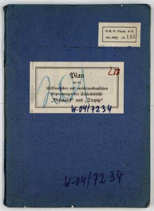 Plan für die schiffbaulichen und maschinenbaulichen Erprobungen der Schlachtschiffe "Bismarck" und "Tirpitz"