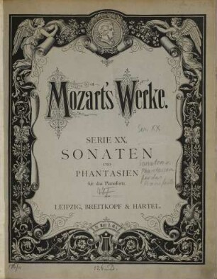 Wolfgang Amadeus Mozart's Werke : Kritisch durchgesehene Gesammtausgabe. 20, Sonaten und Phantasien für das Pianoforte