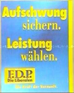 Plakat der FDP zur Bundestagswahl 1994 "Aufschwung sichern. Leistung wählen."