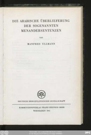 Die arabische Überlieferung der sogenannten Menandersentenzen