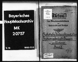 Technische Lehranstalten. Studium im Ausland; (Gesuche um Zulassung zur Prüfung von außerbayer. Mittelschulen).