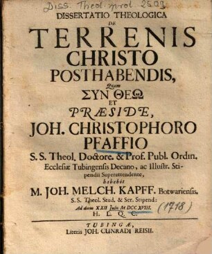 Dissertatio Theologica De Terrenis Christo Posthabendis