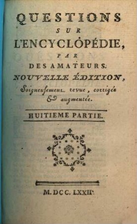 Questions Sur L'Encyclopédie, 8