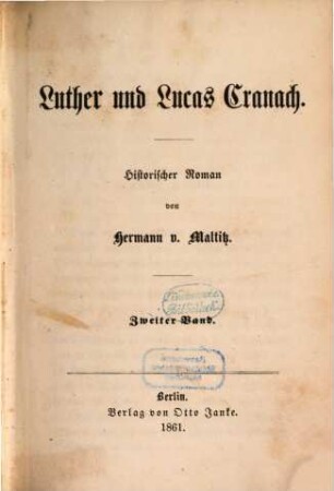 Lucas Cranach : historischer Roman, 2,2. Luther und Lucas Cranach ; 2