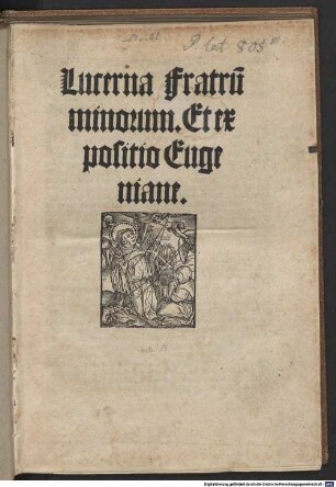 Lucerna fratrum minorum et expositio Eugeniane