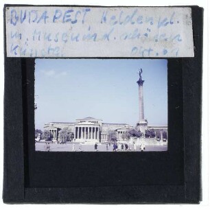 Budapest, Museum der Bildenden Künste,Budapest, Heldenplatz