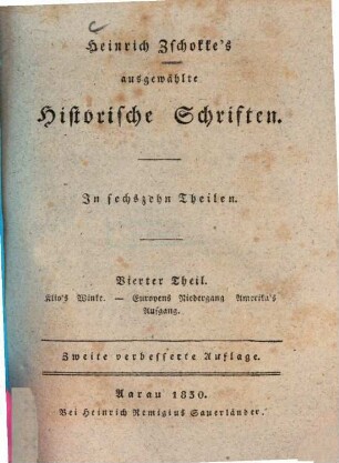 Heinrich Zschokke's ausgewählte historische Schriften : in sechzehn Theilen. 4, Klio's Winke, Europens Niedergang, Amerika's Aufgang