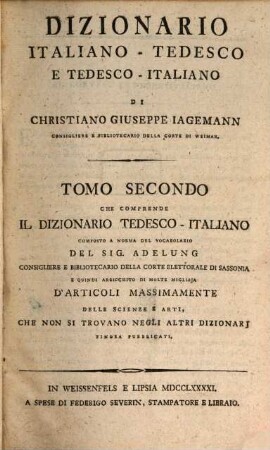 Dizionario Italiano-Tedesco E Tedesco Italiano. 2,1, Che Comprende Il Dizionario Tedesco-Italiano : [A - K]