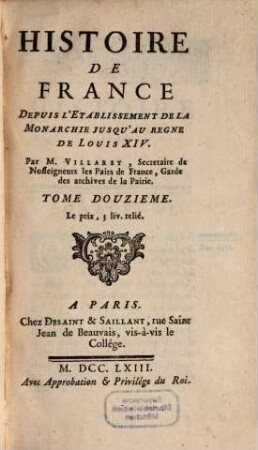 Histoire de France Depuis L'Etablissement De La Monarchie Jusqu'au Regne De Louis XIV, 12