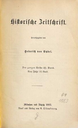 Historische Zeitschrift : HZ. 49. 1883