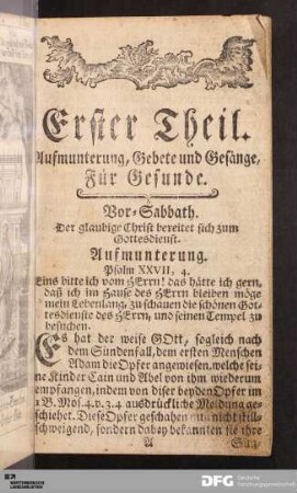 Erster Theil. Aufmunterung, Gebete und Gesänge, Für Gesunde.