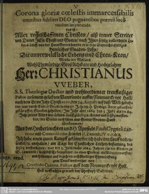 Corona gloriae coelestis ... Predigt bey Leichenbestattung Christ. Weberi