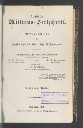 6.1879: Allgemeine Missions-Zeitschrift : Monatsh. für geschichtl. u. theoret. Missionskunde