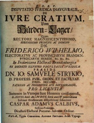Disputatio Iuridica Inauguralis, De Iure Cratium : = Vom Hürden-Lager