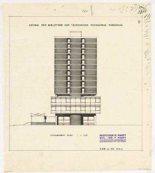 Hochschulbibliothek, Karlsruhe Neubau: Vorprojekt: Neubau der Bibliothek. Stirnansicht Süden, 1:200