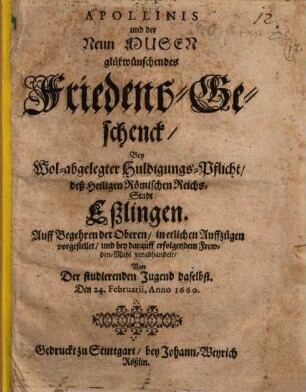 Appollinis und der neun Musen glückwünschendes Friedens-Geschenck