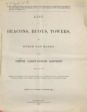 List of beacons, buoys, towers and other day-marks in the Tenth Light-House District, embracing the American shores and waters of the St. Lawrence River, Lake Ontario, Niagara River, Lake Erie, and the lower part of Detroit River. 1886