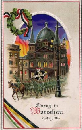 "Einzug in Warschau. 05. August 1915" (Zeichnung) Feldpostkarte vom 20.01.1916 an Babette Müller, Ellerstadt, von Musketier Jakob Müller, III. Ersatz-Kompanie, I. Ersatz-Bataillon, Infanterieregiment 111
