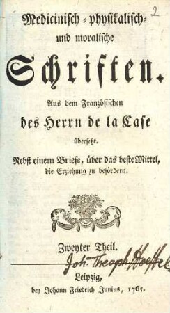 Medicinisch- physikalisch- und moralische Schriften, 2