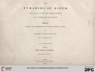 Band 1: The pyramids of Gizeh: from actual survey and admeasurement: The great pyramid