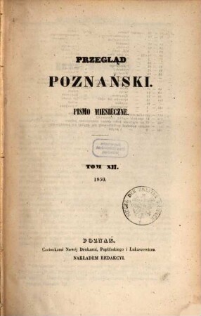 Przegla̜d poznański : pismo sześciotygodniowe, 12. 1850