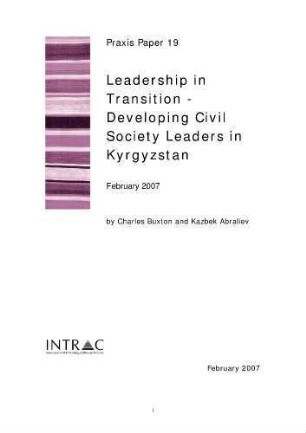 Leadership in transition : developing civil society leaders in Kyrgyzstan