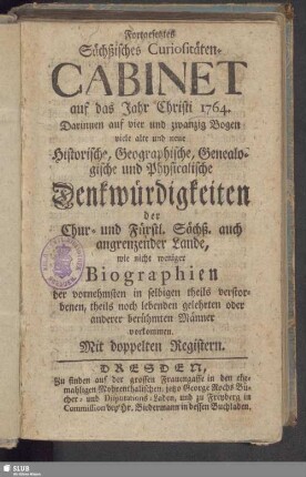 1764: Fortgesetzte alte und neue Curiosa Saxonica