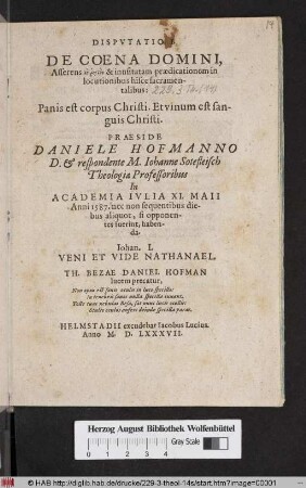 Dispvtatio I. De Coena Domini, Afferens to rēton & inusitatam prædicationem in locutionibus hisce sacramentalibus: Panis est corpus Christi. Et vinum est sanguis Christi